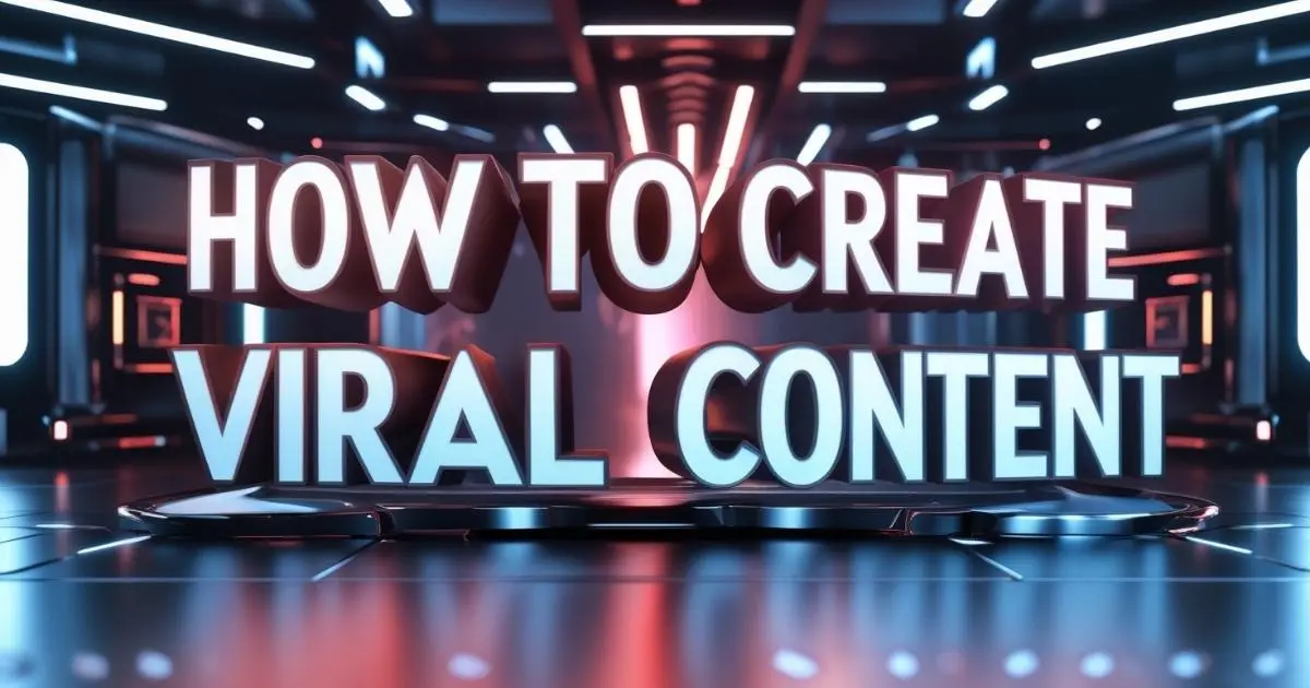 How to Create Viral Content - Bold 3D text in a futuristic digital environment.