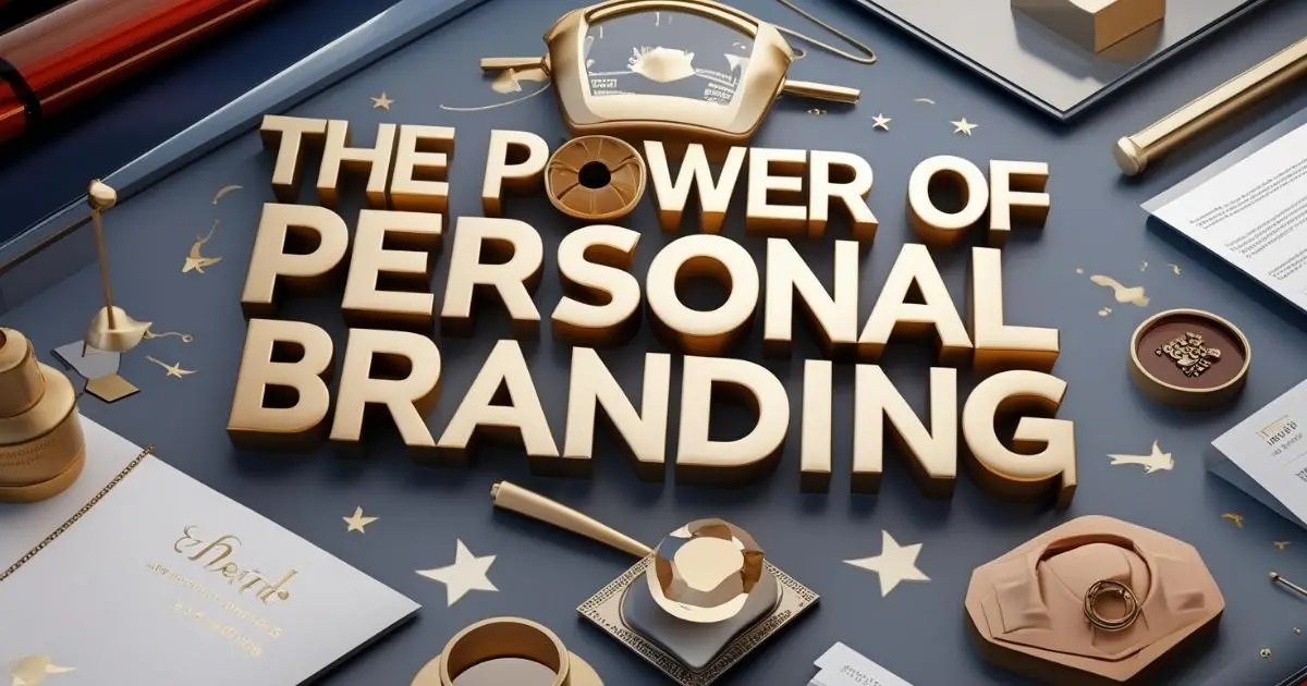 3D gold text reading “The Power of Personal Branding” surrounded by elegant objects symbolising luxury and influence.