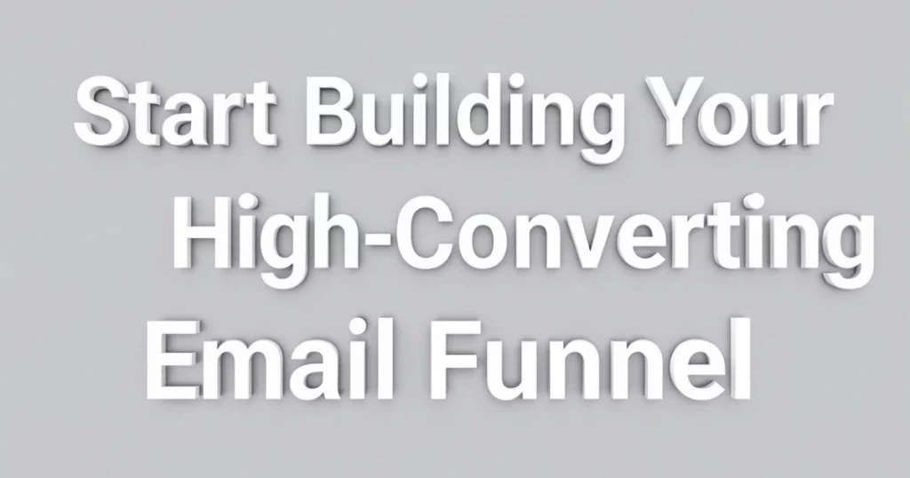 Email Marketing in Thailand: How to Build and Convert Your Subscriber List 8 Call to action text encouraging email funnel building in white text on grey background